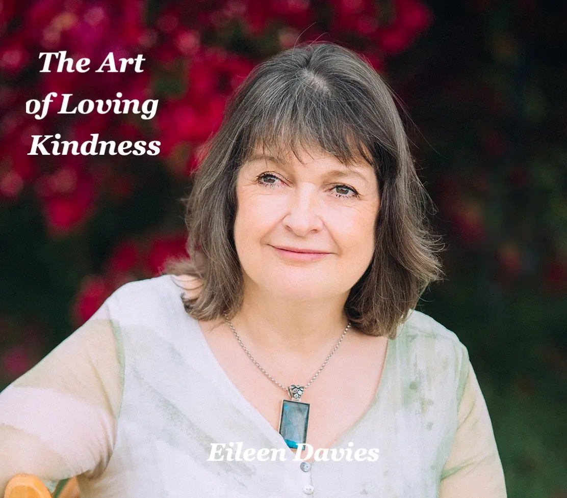 The Art of Loving Kindness